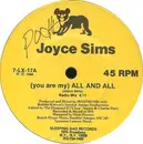 7inch Vinyl Single - Joyce Sims - (You Are My) All And All