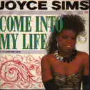 7inch Vinyl Single - Joyce Sims - Come Into My Life
