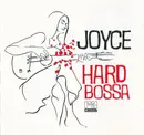CD - Joyce - Hard Bossa