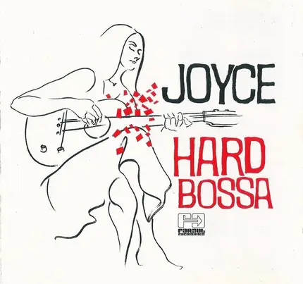 Joyce - Hard Bossa