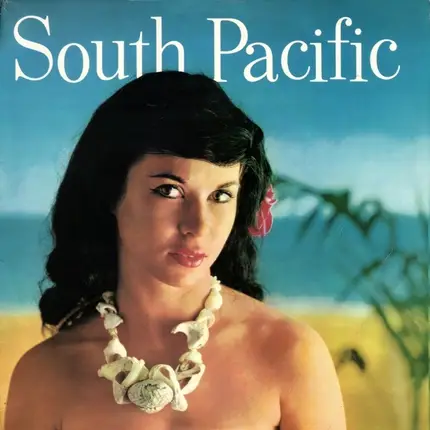 Joyce Blair , Peter Grant , Isabelle Lucas , Bernard Martin , Ian Wallace , Mike Sammes Singers , T - South Pacific