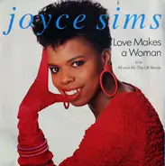 Joyce Sims - Love Makes A Woman