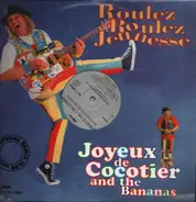 Joyeux De Cocotier - Roulez Roulez Jeunesse