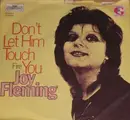 7inch Vinyl Single - Joy Fleming - Don't Let Him Touch You