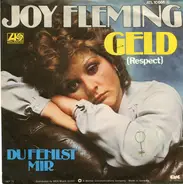 Joy Fleming - Geld (Respect) / Du Fehlst Mir