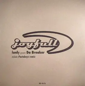 Joyfull Family - Da Breaker