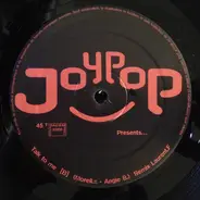 Joypop - Talk To Me