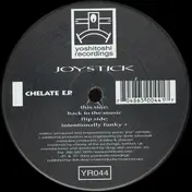 Joystick - Chelate E.P.
