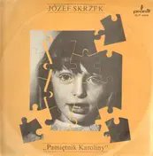 Jozef Skrzek - Pamietnik Karoliny
