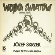 LP - Józef Skrzek - Wojna Światów - Następne Stulecie