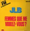 12inch Vinyl Single - Jlb - Femmes Que Me Voulez-vous ?