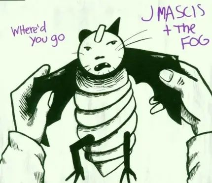 J Mascis + The Fog - Where'd You Go
