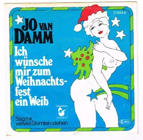 Jo Van Damm - Ich Wünsche Mir Zum Weihnachtsfest Ein Weib