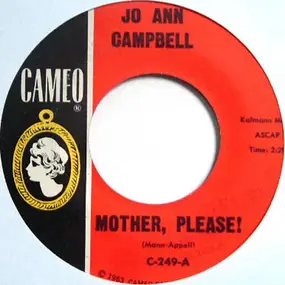 JO-ANN CAMPBELL - Mother, Please! / Waitin' For Love