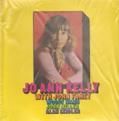 Jo Ann Kelly - Jo Ann Kelly with John Fahey, Woody Mann, John Miller