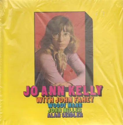 Jo Ann Kelly - Jo Ann Kelly with John Fahey, Woody Mann, John Miller