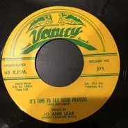 Jo Ann Lear - It's Time To Say Your Prayers / Said My Heart