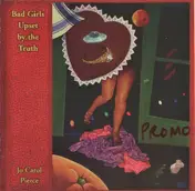 Jo Carol Pierce - Bad Girls Upset by the Truth