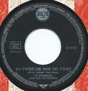 Jo Chapman And His Orchestra - To Twist Or Not To Twist