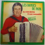 Jo Courtin Et Son Ensemble - Les Danses De Papa