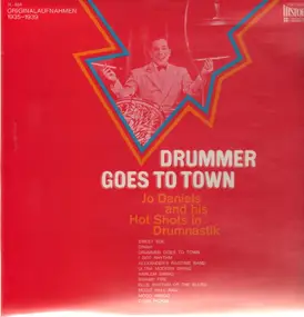 Jo Daniels and his Hot Shots in Drumnastik - Drummer Goes To Town