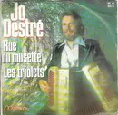 7inch Vinyl Single - Jo Destré - Rue Du Musette