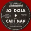 12inch Vinyl Single - Jo Doja - Cadi Man