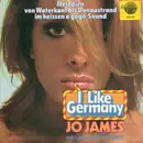 LP - Jo James Big Band & Chor - I Like Germany - Melodien Von Waterkant Bis Donaustrand Im Heißen A Gogo-Sound