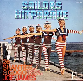 Jo James - Sailor's Hitparade - 28 Shanties à Gogo