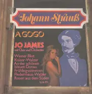 Jo James Big Band & Chor - Johann Strauss A Gogo