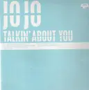 12inch Vinyl Single - Jo Jo - Talkin' About You