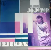 Jo Jo Zep & the Falcons - The Sound Of Jo Jo Zep And The Falcons