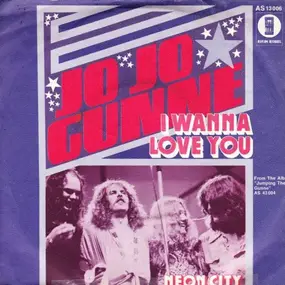 Jo Jo Gunne - I Wanna Love You