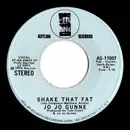 7inch Vinyl Single - Jo Jo Gunne - Shake That Fat