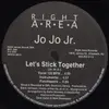12inch Vinyl Single - Jo Jo Jr. - Let's Stick Together