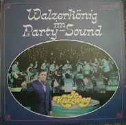 Jo Kurzweg - Walzerkönig Im Party-Sound
