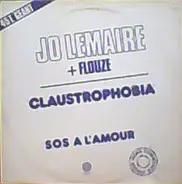 Jo Lemaire + Flouze - Claustrophobia / S.O.S. A L'Amour