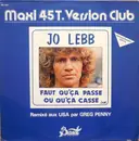 12inch Vinyl Single - Jo Leb - Faut Qu'ça Passe Ou Qu'ça Casse