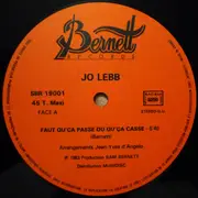 12inch Vinyl Single - Jo Leb - Faut Qu'ça Passe Ou Qu'ça Casse