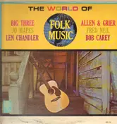 The Big Three - The World Of Folk Music