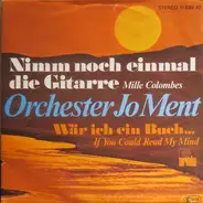 Jo Ment & His Orchestra - Nimm Noch einmal die Gitarre