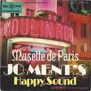 7inch Vinyl Single - Jo Ment's Happy Sound - Musette De Paris