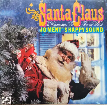 Jo Ment's Happy Sound - Santa Claus Is Coming To Town With Jo Ment's Happy Sound
