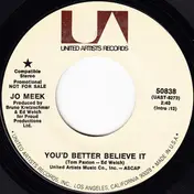 Jo Meek - You'd Better Believe It / Too Good To Be True