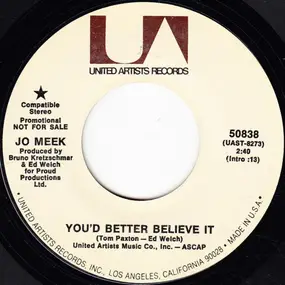 Jo Meek - You'd Better Believe It / Too Good To Be True