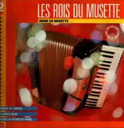 Jo Private, Raymond Boisserie, Yvette Horner - Les Rois Du Musette - Reine De Musette