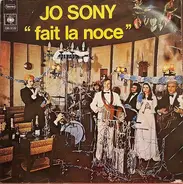 Jo Sony - Fait la Noce