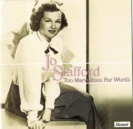 Jo Stafford - Too Marvelous For Words