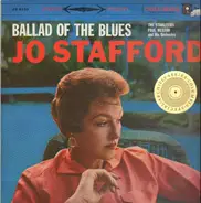 Jo Stafford With Paul Weston And His Orchestra And The Starlighters - Ballad of the Blues