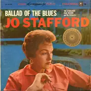 Jo Stafford With Paul Weston And His Orchestra And The Starlighters - Ballad of the Blues